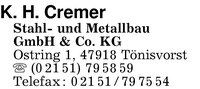 Cremer Stahl- und Metallbau GmbH & Co. KG, K. H.